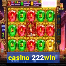 casino 222win
